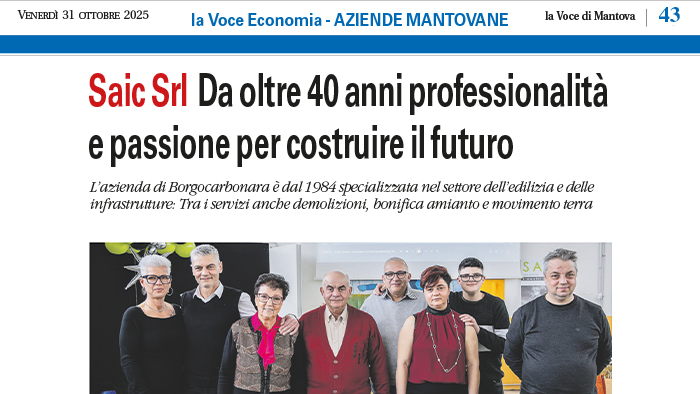 SAIC su “La Voce di Mantova”: oltre 40 anni di professionalità e passione per costruire il futuro